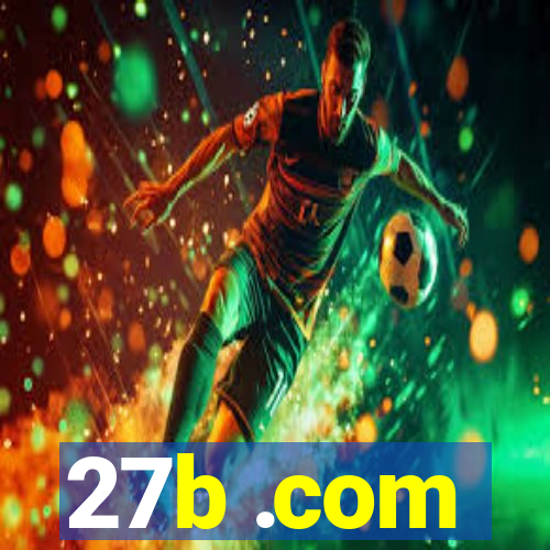 27b .com